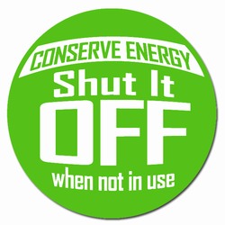 ed103 - Energy Conservation Vinyl Decal 2"inch Dia., Turn Me Off Decals‚ 1 Square Decals,Energy Conservation Stickers, Energy Stickers, Energy Savings Stickers, Butt-cut Energy Labels, Vinyl Energy Decals, Vinyl Energy Labels, Vinyl Energy Stickers