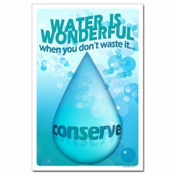 wp336 - Water Conservation Poster, Water quality poster, water conservation placard, water conservation sign, water quality sign, water conservation awareness