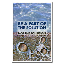 AI-wp435 - Be a Part of the Solution - Water Pollution Poster, CLean WAter